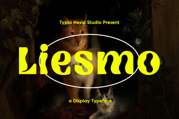 Liesmo: A Whimsical Display Font for Small Business Branding