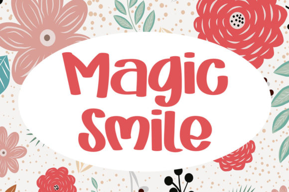 Magic Smile: A Quirky Display Font Review