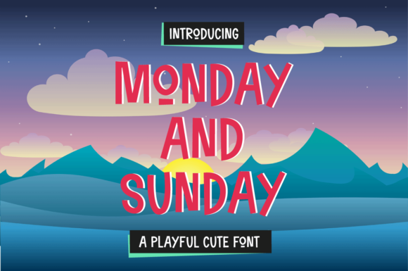 Sunday and Monday: A Friendly Display Font Review